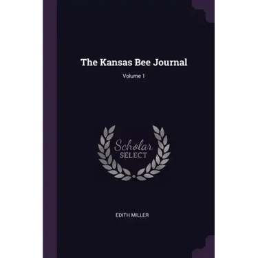 The Kansas Bee Journal; Volume 1