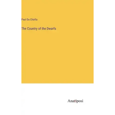 The Country of the Dwarfs