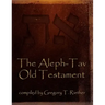 The Aleph-Tav Old Testament