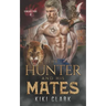 The Hunter and His Mates (Kincaid Pack Book 4)
