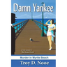 Damn Yankee: Murder in Myrtle Beach