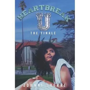 Heartbreak U: The Finale