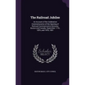 The Railroad Jubilee: An Account of the Celebration Commemorative of the Opening of Railroad Communication Between Boston and Canada, Septem
