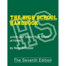 The High School Handbook: Junior and Senior High School at Home