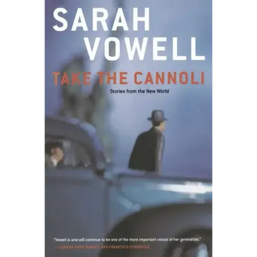 Take the Cannoli: Stories from the New World
