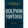 The Dolphin and the Tortoise: How Self-Awareness Impacts Agile Transformations