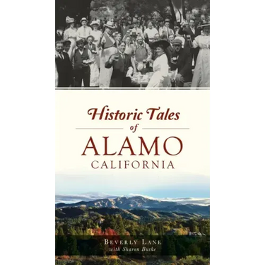 Historic Tales of Alamo, California