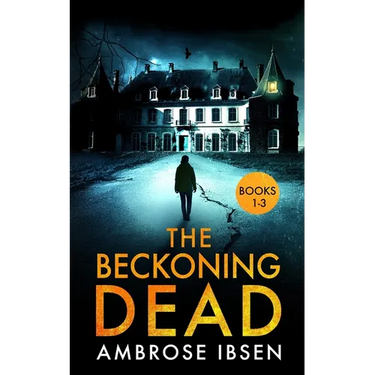 The Beckoning Dead: Books 1-3