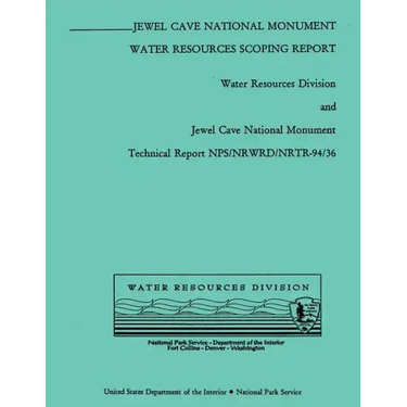 Jewel Cave National Monument: Water Resources Scoping Report