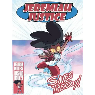 Jeremiah Justice Saves the Day