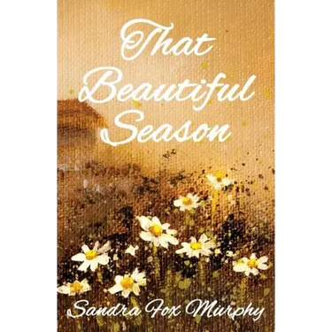 That Beautiful Season