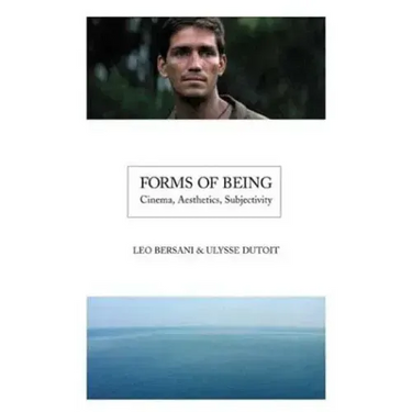 Forms of Being: Cinema, Aesthetics, Subjectivity
