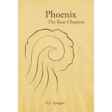 Phoenix: The Rose Chapters