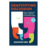 Demystifying Discussion: How to Teach and Assess Academic Conversation Skills, K-5