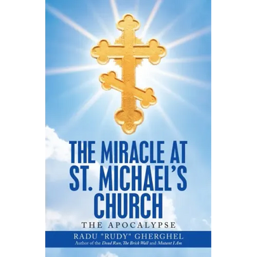 The Miracle at St. Michael's Church: The Apocalypse