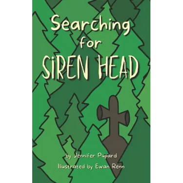 Searching for Siren Head: A Short, Illustrated Adventure Mystery for Kids