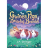 The Guinea Pigs of Brierley Bramble: A Tale of Nature and Magic for Chrildren and Adults