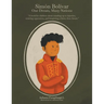 Simón Bolívar: One Dream, Many Nations