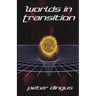 Worlds in Transition