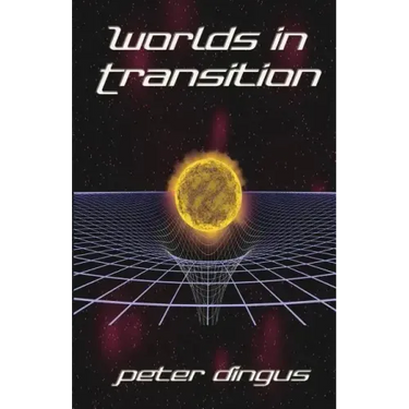 Worlds in Transition