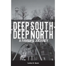 Deep South - Deep North: A Family's Journey