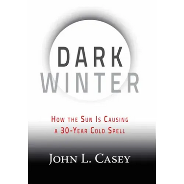 Dark Winter: How the Sun Is Causing a 30-Year Cold Spell