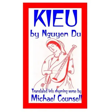 Kieu: The Tale of a Beautiful and Talented Vietnamese Girl