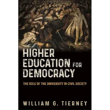 Higher Education for Democracy: The Role of the University in Civil Society