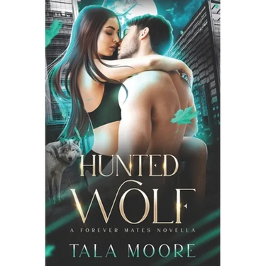 Hunted Wolf: A Forever Mates Novella