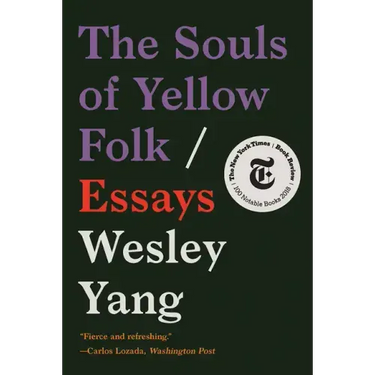 The Souls of Yellow Folk: Essays