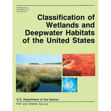 Classification of Wetlands and Deepwater Habitats of the United States