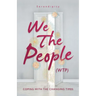 We The People (WTP): Coping with the canging times