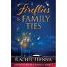 Fireflies & Family Ties