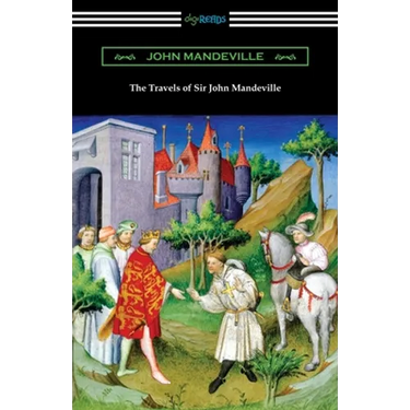 The Travels of Sir John Mandeville