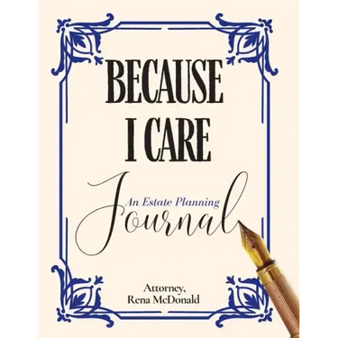 Because I Care: An Estate Planning Guide