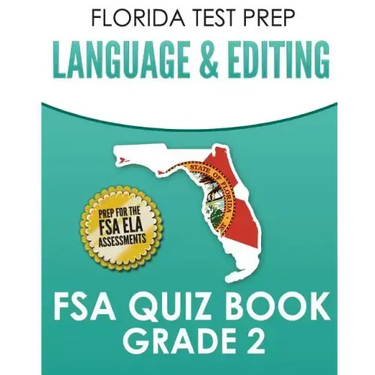 FLORIDA TEST PREP Language & Editing FSA Quiz Book Grade 2: Preparation for the FSA ELA Tests