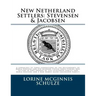 New Netherland Settlers: Stevensen & Jacobsen: A genealogy to three generations of the descendants of Maria Goosens and her husband Steven Jans