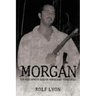 Morgan: The Buccanneer Raid on Maracaibo, Venezuela