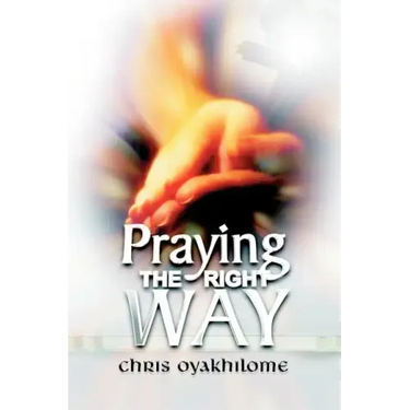 Praying the Right Way