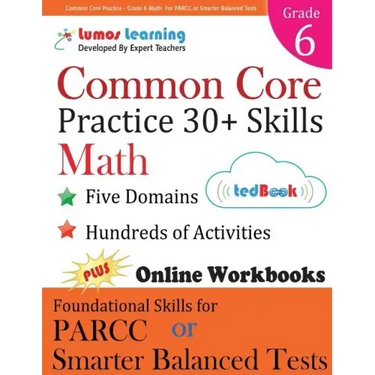 Common Core Practice - Grade 6 Math: Workbooks to Prepare for the Parcc or Smarter Balanced Test