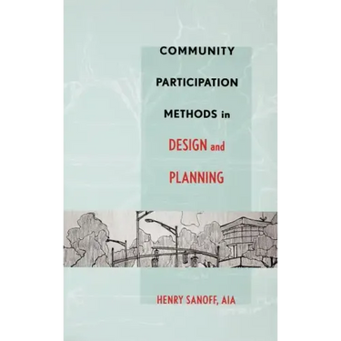 Community Participation Methods in Design and Planning