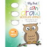 My First I can draw Woodland Animals Lear to draw owl, wolf, fox and many more! Ages 5 and up: Fun for boys and girls, PreK, Kindergarten