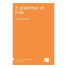 A grammar of Fwe