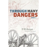 Through Many Dangers: Book 2