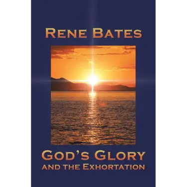 God's Glory: and the Exhortation