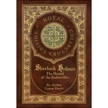 The Hound of the Baskervilles (Royal Collector's Edition) (Illustrated) (Case Laminate Hardcover with Jacket)