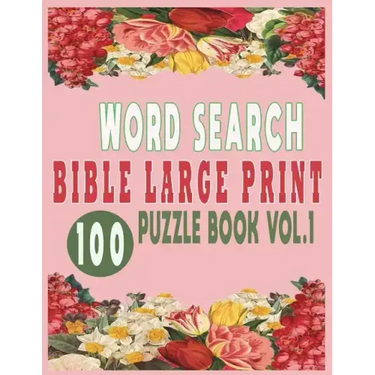 Word Search Bible Large Print 100 Puzzle Book Vol.1