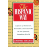 The Hispanic Way