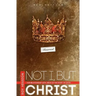 Not I, But Christ: Our Relationship with Jesus in the Story of David