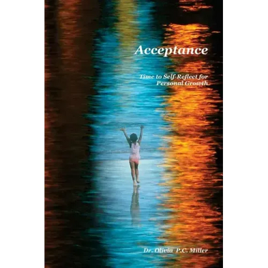 Acceptance: : Time to Self-Reflect for Personal Growth